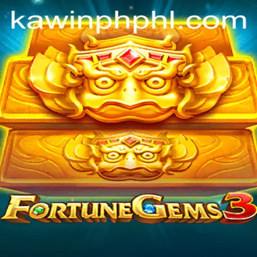 Unleashing Adventure with FortuneGems3: The Exciting World of KAWINPH.COM