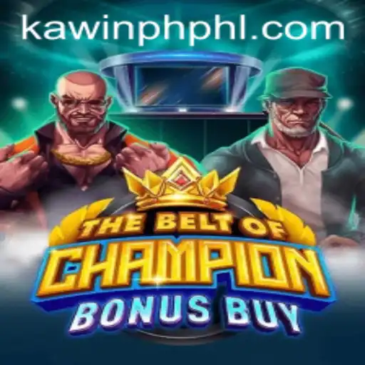 TheBeltOfChampionBonusBuy: An Exciting New Addition in the Gaming World